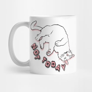 NOT TODAY Cat - Light Mug